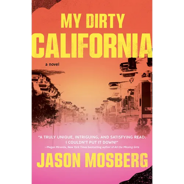 My Dirty California