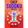 Easy Sudoku Puzzles: 100 Easy Sudoku Puzzles And Solutions