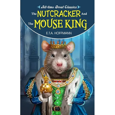 The Nutcracker and the Mouse King