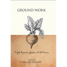 Ground-Work: English Renaissance Literature and Soil Science