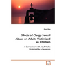 Effects of Clergy Sexual Abuse on Adults Victimized as Children