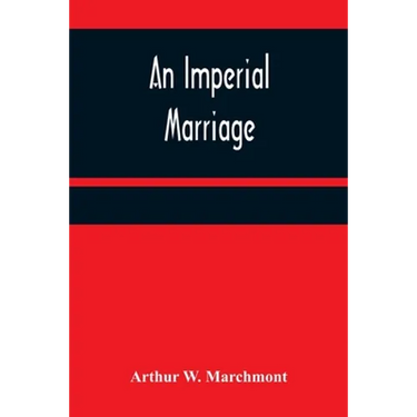 An Imperial Marriage