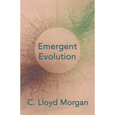Emergent Evolution