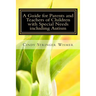 A Guide for Parents and Teachers of Children with Special Needs including Autism