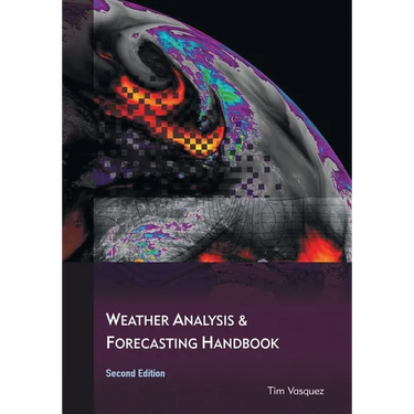 Weather Analysis and Forecasting Handbook, 2nd Ed.