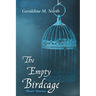 The Empty Bird Cage: Short Stories