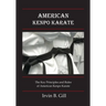 American Kenpo Karate: Its Key Principles and Rules