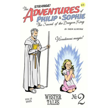 The Adventures of Philip and Sophie: The Sword of the Dragon King #2