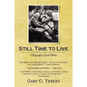 Still Time to Live: A Biography of Jack Belden