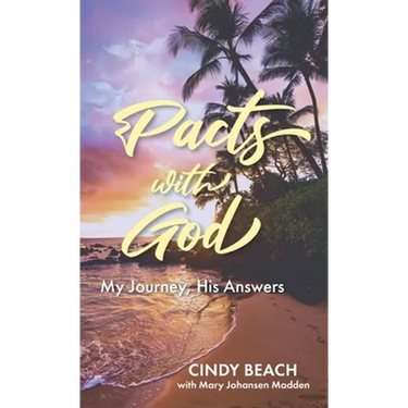 Pacts With God: My Journey, His Answers