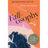 Fallosophy (Enlarged Print Edition): My Trip through Life with MS