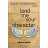 Lend Me Your Character