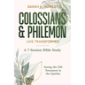 Colossians & Philemon: Live Transformed