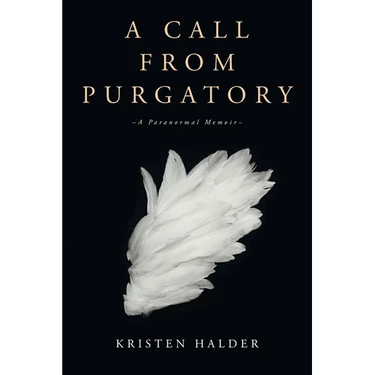 A Call From Purgatory