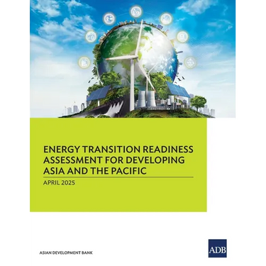 Energy Transition Readiness Assessment for Developing Asia and the Pacific