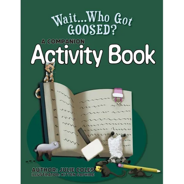 Wait...Who Got Goosed Companion Activity Book
