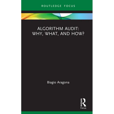 Algorithm Audit: Why, What, and How?