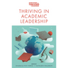Thriving in Academic Leadership