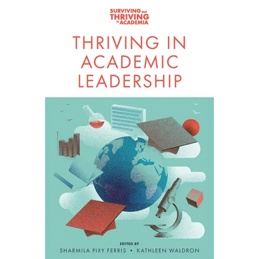 Thriving in Academic Leadership
