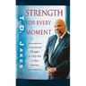 Strength for Every Moment: 50-Day Devotional