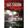 Tales from the Gas Station: Volume Three