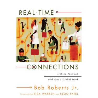 Real-Time Connections: Linking Your Job with God's Global Work