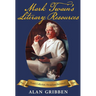 Mark Twain's Literary Resources: A Reconstruction of His Library and Reading (Volume Two)