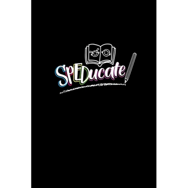 Speducate: Special Education Teacher Gift - Special Education Assistant Gift - SPED Team Gift