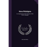 Hora Philolgica: Or, Conjectures On the Structure of the Greek Language