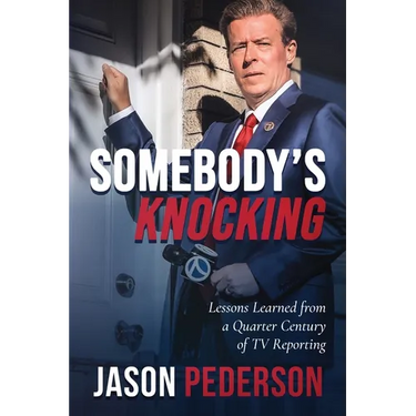 Somebody's Knocking: Lessons Learned from a Quarter Century of TV Reporting