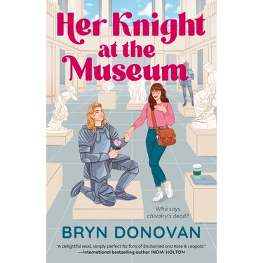 Her Knight at the Museum