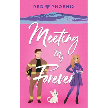Meeting My Forever