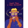 Death Plays a Mean Harmonica