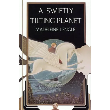 A Swiftly Tilting Planet: (National Book Award Winner)