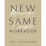 New Marriage, Same Couple Workbook: Don't Let Your Worst Days Be Your Last Days