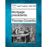 Mortgage precedents.