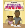 My Name Is Ma'Niyah