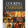 Cooking Made Easy With the Use of Canisters