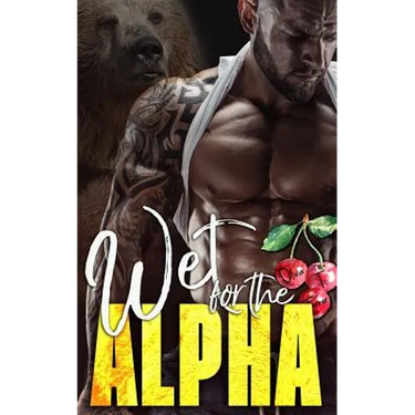 Wet for the Alpha