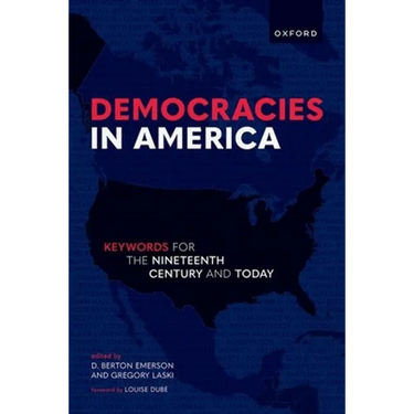 Democracies in America: Keywords for the 19th Century and Today