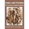 Fame and Fortune