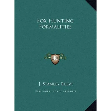 Fox Hunting Formalities