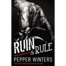 Ruin & Rule