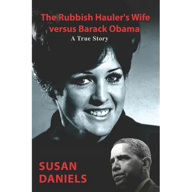 The Rubbish Hauler's Wife versus Barack Obama