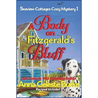 A Body on Fitzgerald's Bluff Seaview Cottages Cozy Mystery #1