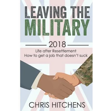 Leaving the Military Life After Resettlement: How to Get a New Job That Doesn't Suck