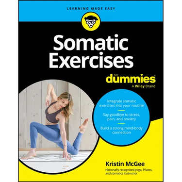 Somatic Exercises for Dummies