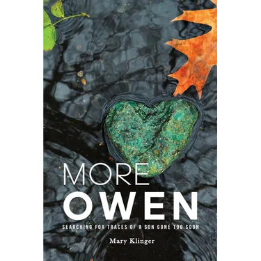 More Owen: Searching for Traces of a Son Gone Too Soon