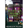 Better Haunts and Garden Gnomes: A Cozy Paranormal Mystery - A Happily Everlasting World Novel