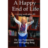 A Happy End of Life: Living well after 80